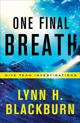 One Final Breath - Blackburn, Lynn H