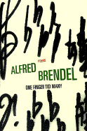 One Finger Too Many - Brendel, Alfred, and Stokes, Richard