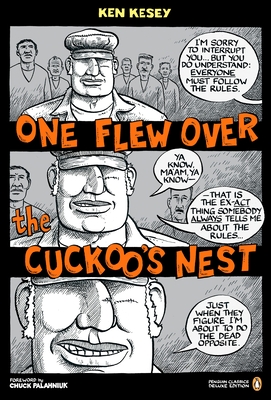 One Flew Over the Cuckoo's Nest: (penguin Classics Deluxe Edition) - Kesey, Ken, and Faggen, Robert (Introduction by), and Palahniuk, Chuck (Foreword by)