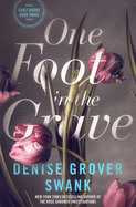 One Foot in the Grave: Carly Moore #3
