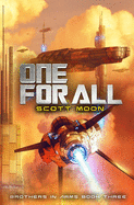 One For All: A Military SciFi Epic