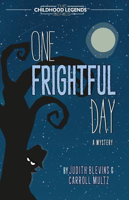 One Frightful Day - Multz, Carroll, and Blevins, Judith