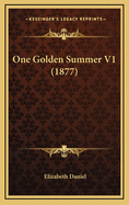 One Golden Summer V1 (1877)