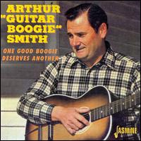 One Good Boogie Deserves Another - Arthur Smith