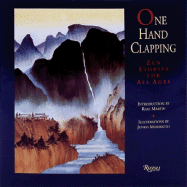 One Hand Clapping: Zen Stories for All Ages