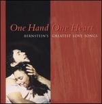 One Hand One Heart: Bernstein's Greatest Love Songs
