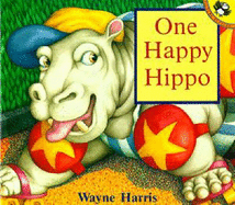 One Happy Hippo - Harris, Wayne, Fracp