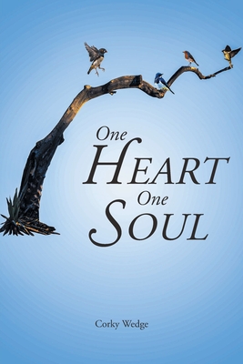One Heart One Soul - Wedge, Corky