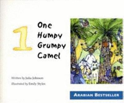 One Humpy Grumpy Camel & A is for Arabia: Boxed Set - Johnson, Julia