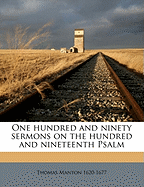 One Hundred and Ninety Sermons on the Hundred and Nineteenth Psalm; Volume 2