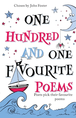 One Hundred and One Favourite Poems - Foster, John (Compiled by)