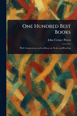 One Hundred Best Books - Powys, John Cowper
