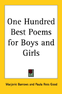 One Hundred Best Poems for Boys and Girls