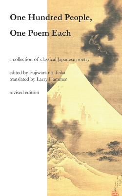 One Hundred People, One Poem Each - Fujiwara, Teika (Editor), and Hammer, Larry