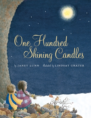 One Hundred Shining Candles - Lunn, Janet