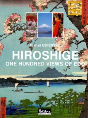 One hundred views of Edo - Hiroshige, and Uspenskii, M. V.