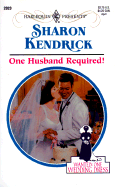 One Husband Required! - Kendrick, Sharon