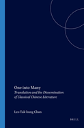 One into Many: Translation and the Dissemination of Classical Chinese Literature