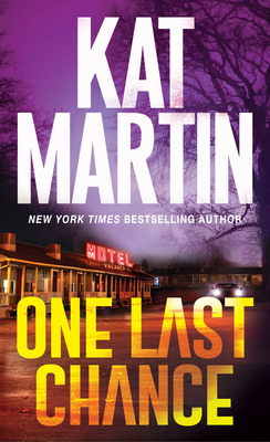 One Last Chance: A Thrilling Novel of Suspense - Martin, Kat