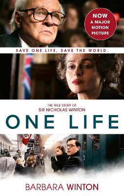 One Life: The True Story of Sir Nicholas Winton - Winton, Barbara