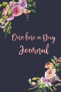 One Line A Day Journal: Floral One Line A Day Journal For Moms Five-Year Memory Book, Diary, Notebook, 6x9, 110 Lined Blank Pages