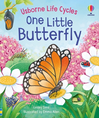 One Little Butterfly - Sims, Lesley, and Allen, Emma (Illustrator)