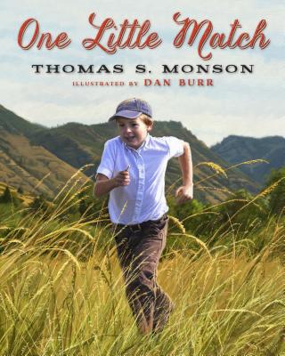 One Little Match - Monson, Thomas S