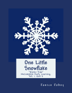 One Little Snowflake: Mecomplete Early Learning Program, Vol.1, Unit 5