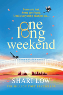 One Long Weekend: An uplifting book club pick from Shari Low