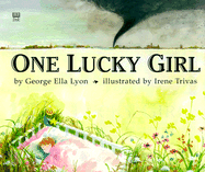One Lucky Girl - Lyon, George Ella