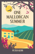 One Mallorcan Summer (previously published as Manana Manana)