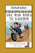 One Man Rides to Kashmir: The Amigo explores the valley