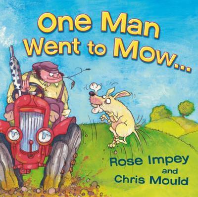 One Man Went to Mow... - Impey, Rose