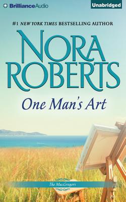 One Man's Art - Roberts, Nora, and Dawe, Angela (Read by)