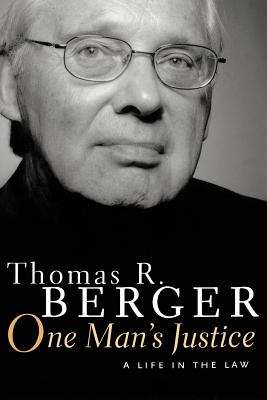 One Man's Justice: A Life in the Law - Berger, Thomas