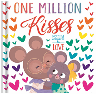One Million Kisses: Padded Board Book