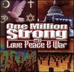 One Million Strong, Vol. 2: Love Peace & War