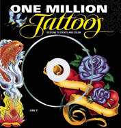 One Million Tattoos: Designs to Create and Color