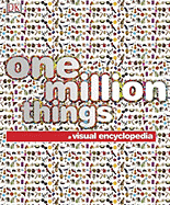 One Million Things: A Visual Encyclopedia
