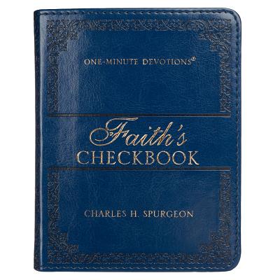 One-Minute Devotions Faith's Checkbook - Spurgeon, Charles