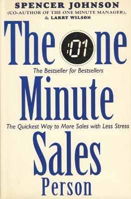 One Minute Manager Salesperson - Johnson, Spencer, and Wilson, Larry