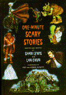 One-Minute Scary Stories - Lewis, Shari, and O'Kun, Lan