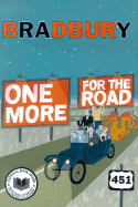 One More for the Road: A New Story Collection - Bradbury, Ray D