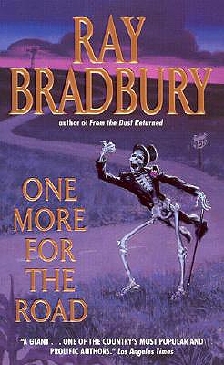 One More for the Road - Bradbury, Ray