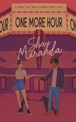 One More Hour - Miranda, Shay