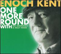 One More Round - Enoch Kent