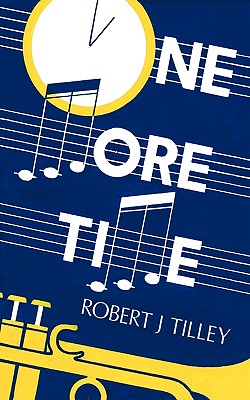 One More Time - Tilley, Robert J