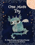One More Try: A growth mindset story about feeling lonely