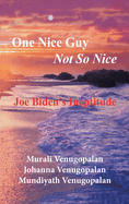 One Nice Guy Not so Nice: Joe Biden's Ineptitude