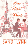 One Night In Paris: A Billionaire Romance